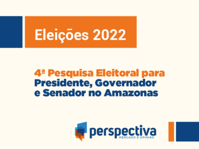 Eleições 2022: Perspectiva apresenta os números da sua quarta pesquisa eleitoral