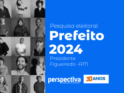 Eleições 2024: Confira a nova pesquisa da Perspectiva para prefeito de Presidente Figueiredo.