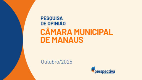 população avalia a atuação da Câmara Municipal de Manaus